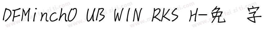 DFMinchO UB WIN RKS H字体转换
